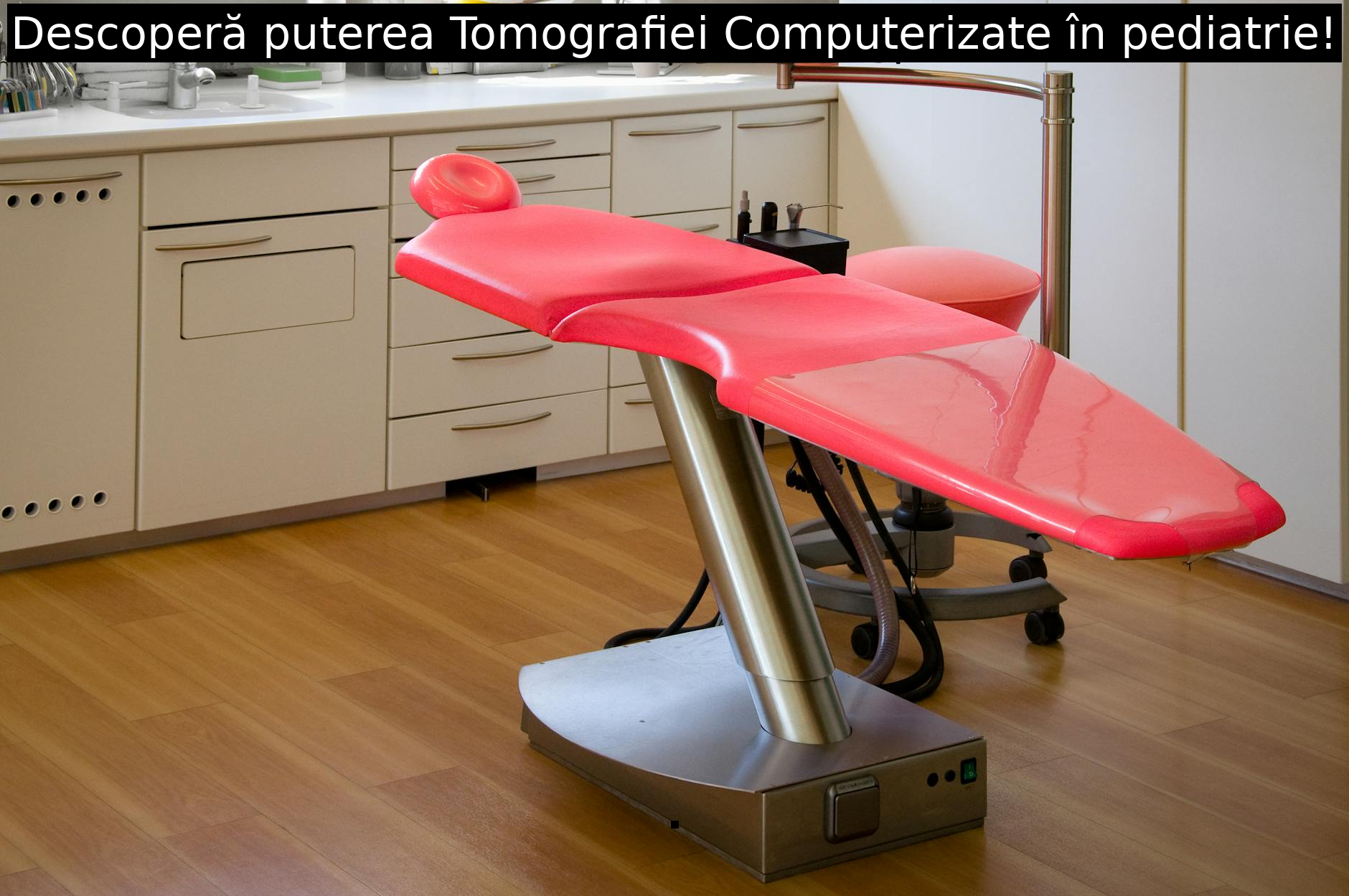 Descoperă puterea Tomografiei Computerizate în pediatrie!