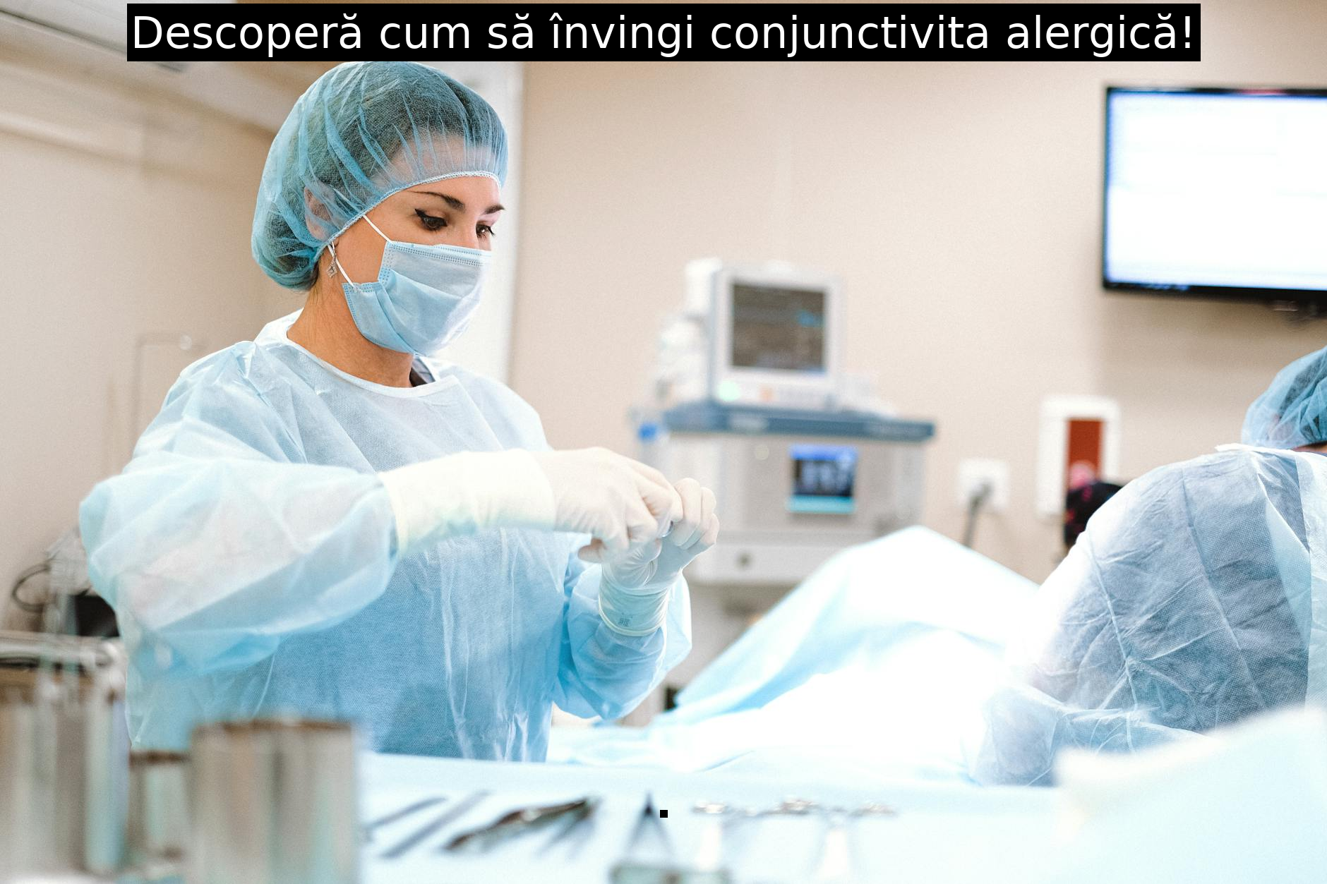 Descoperă cum să învingi conjunctivita alergică!