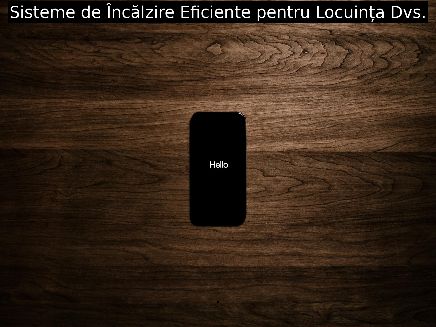 Sisteme de Încălzire Eficiente pentru Locuința Dvs.