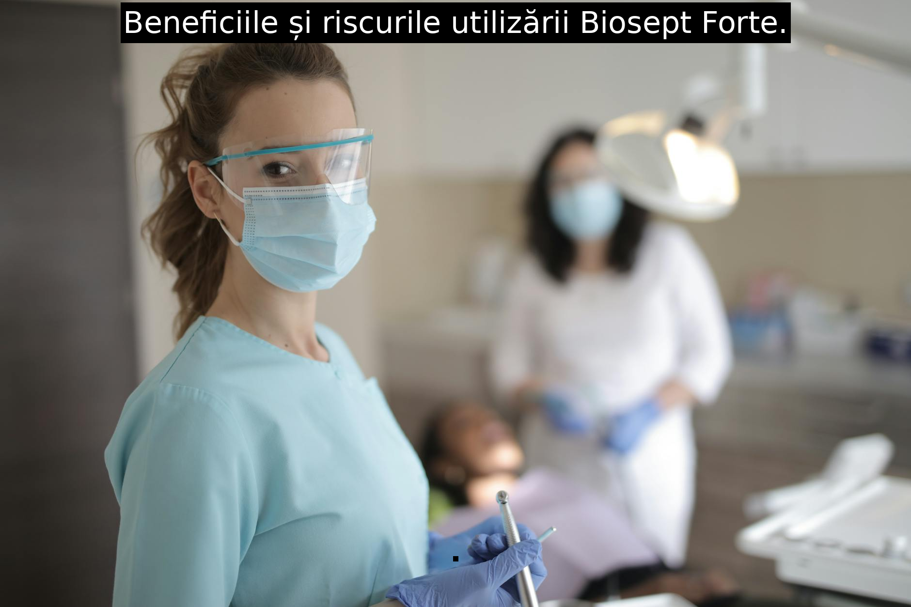 Beneficiile și riscurile utilizării Biosept Forte.