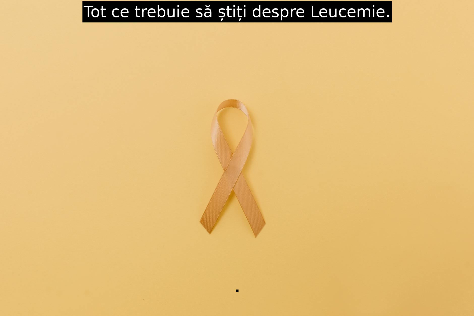 Tot ce trebuie să știți despre Leucemie.