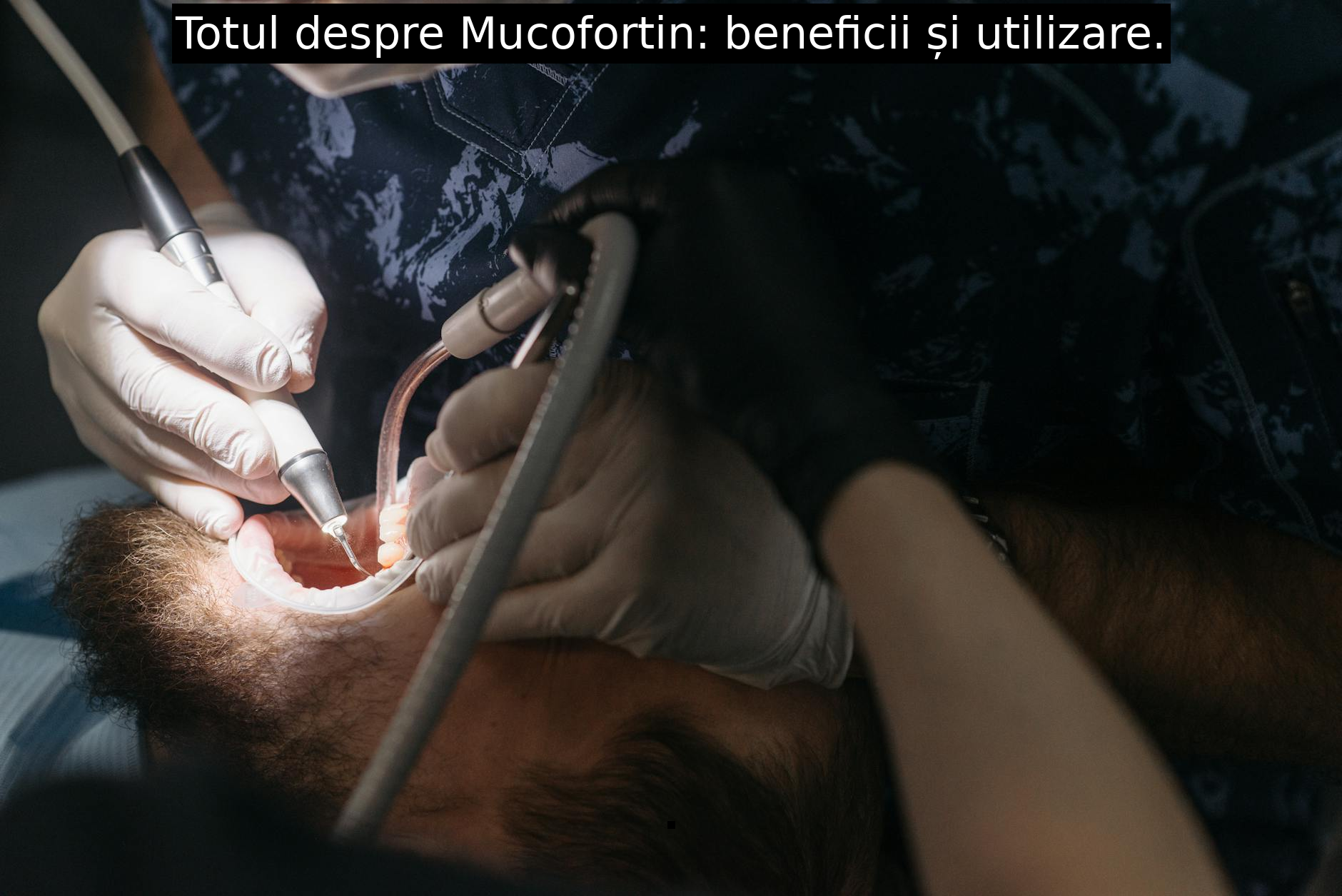 Totul despre Mucofortin: beneficii și utilizare.