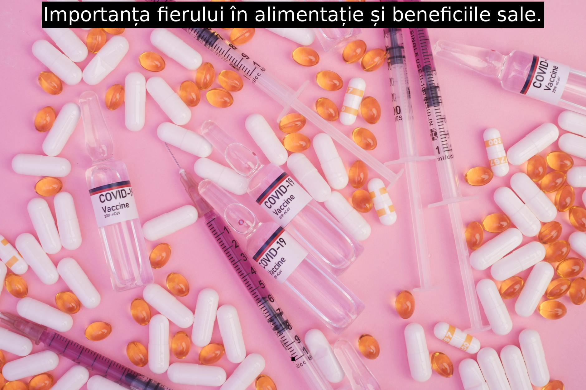 Importanța fierului în alimentație și beneficiile sale.