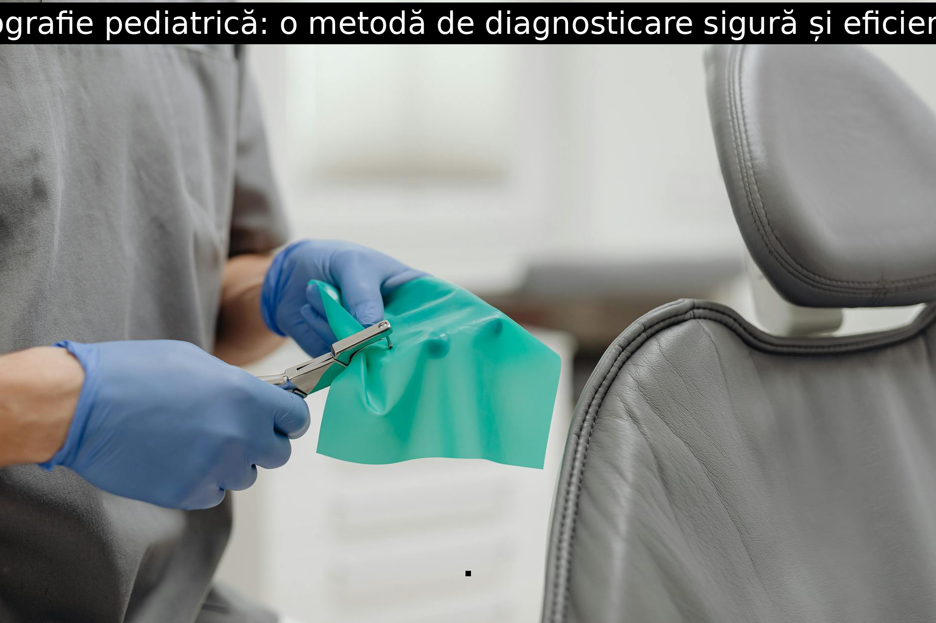 Ecografie pediatrică: o metodă de diagnosticare sigură și eficientă.