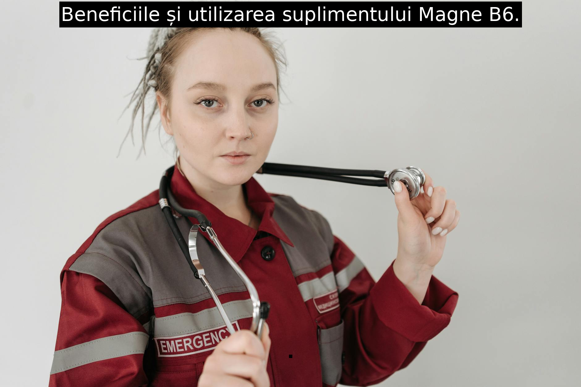 Beneficiile și utilizarea suplimentului Magne B6.