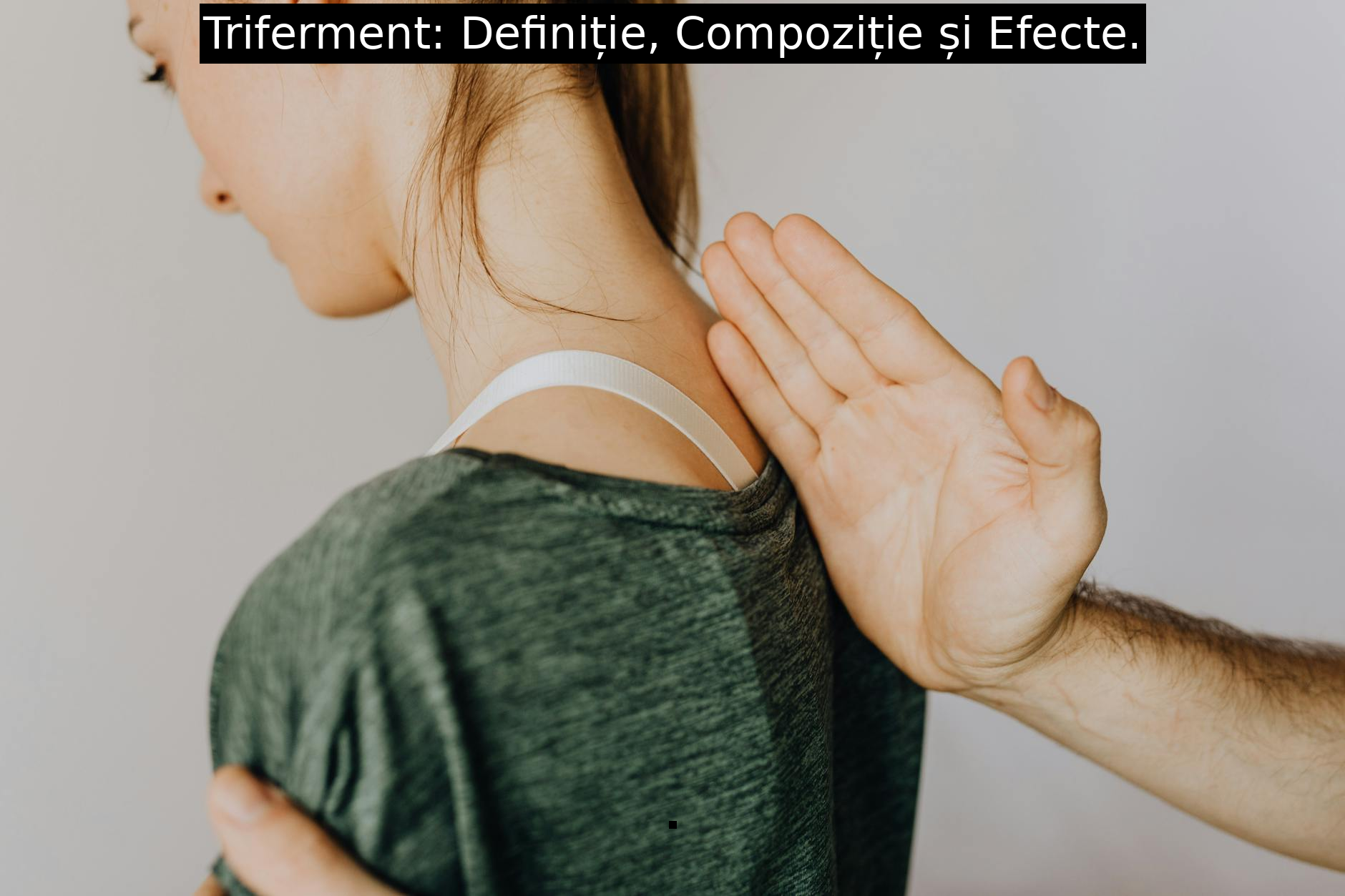 Triferment: Definiție, Compoziție și Efecte.