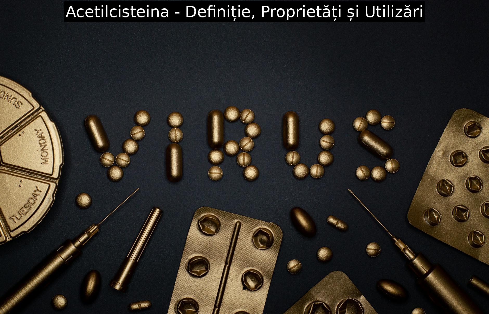 Acetilcisteina – Definiție, Proprietăți și Utilizări