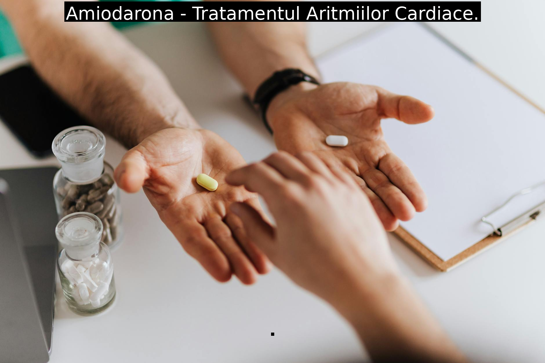 Amiodarona – Tratamentul Aritmiilor Cardiace.