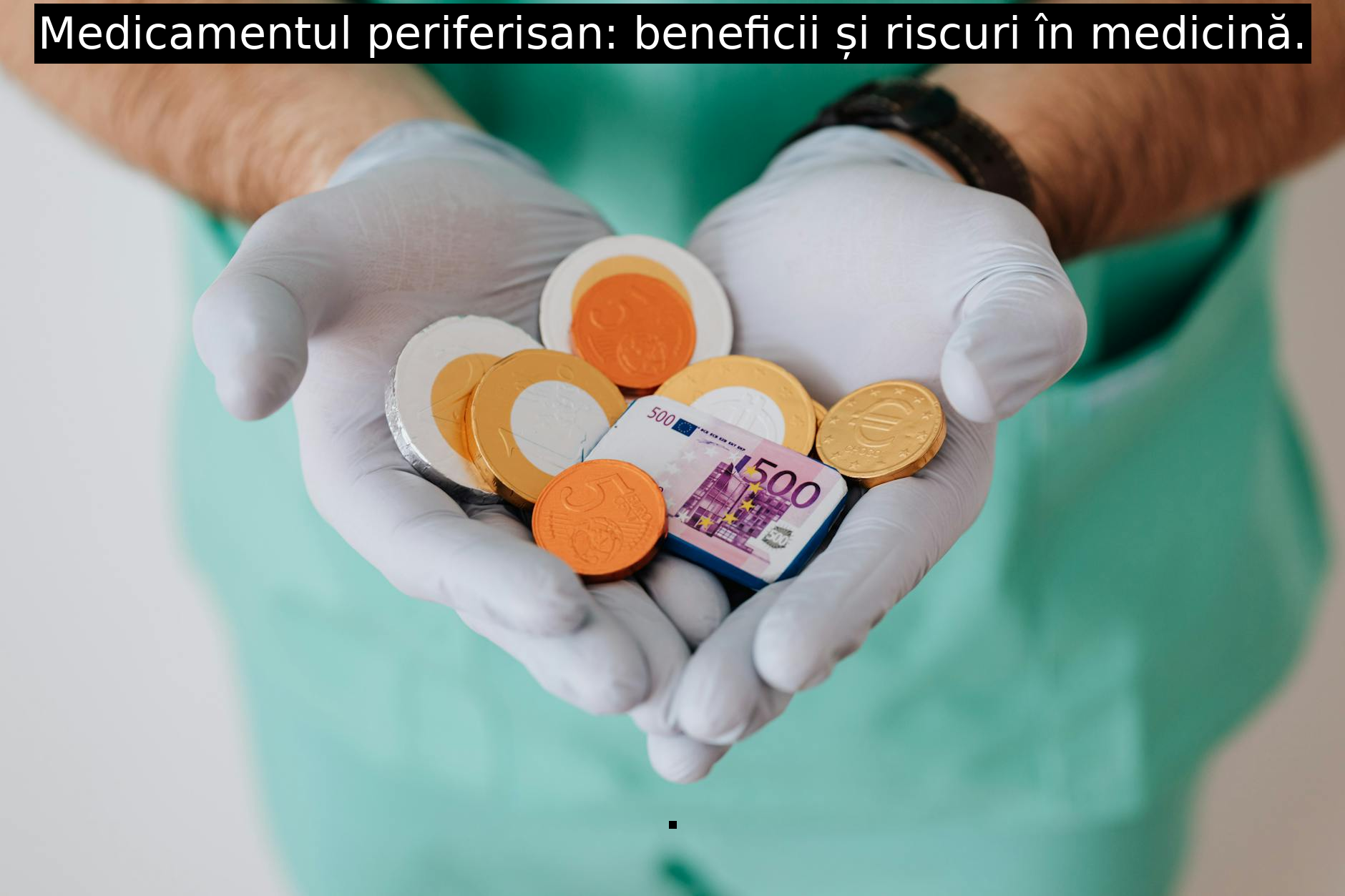 Medicamentul periferisan: beneficii și riscuri în medicină.