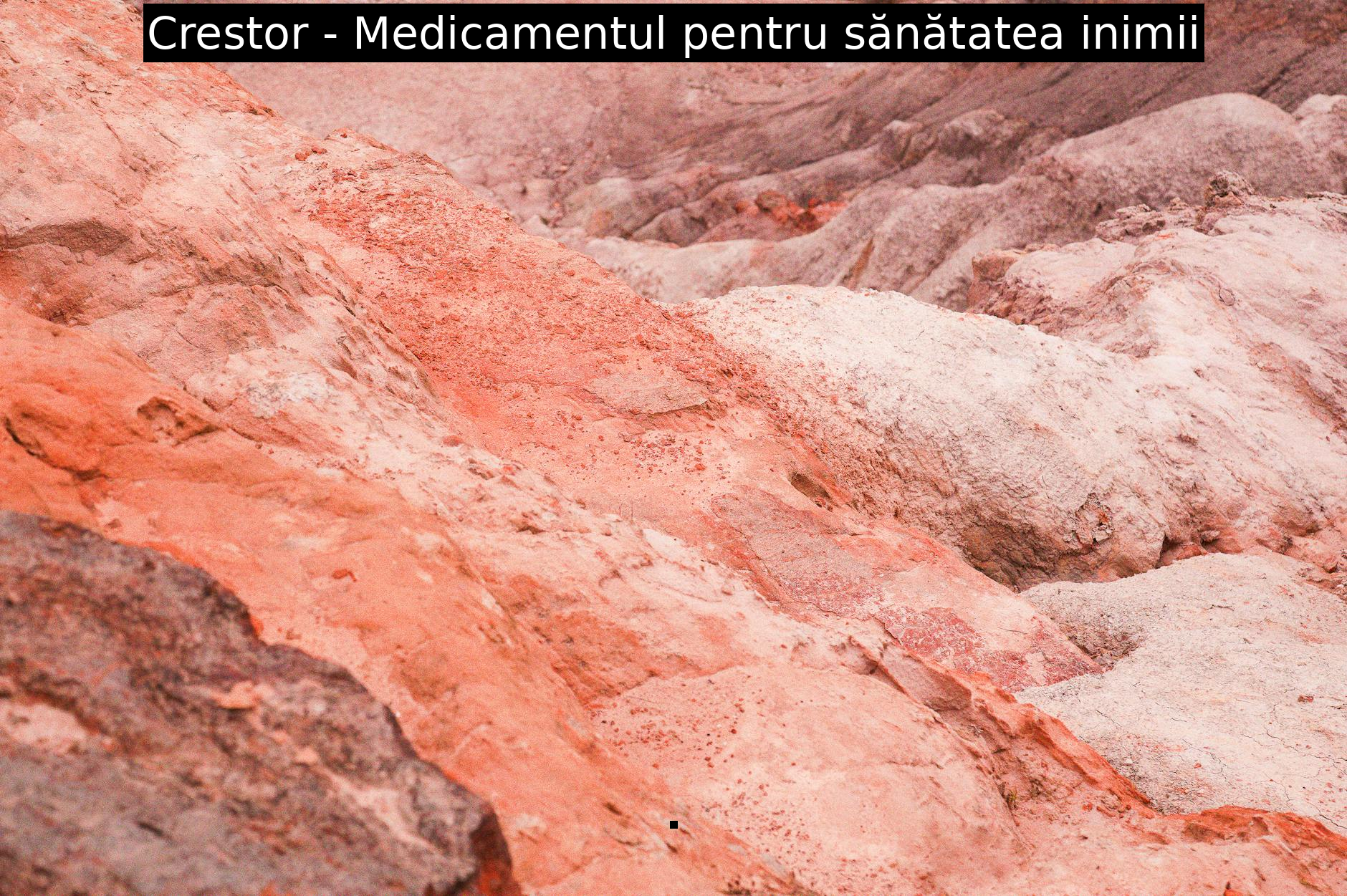 Crestor – Medicamentul pentru sănătatea inimii