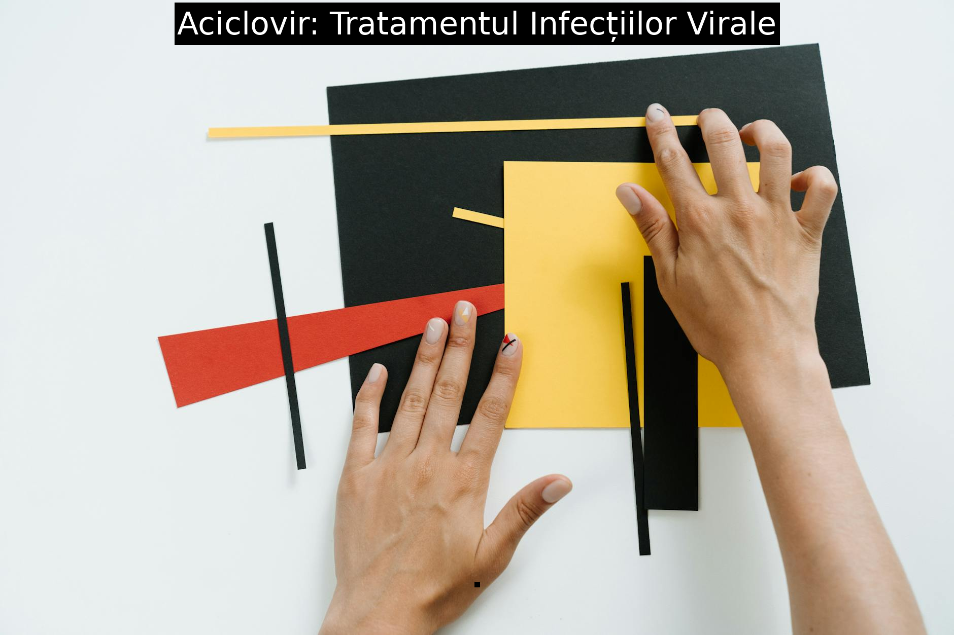 Aciclovir: Tratamentul Infecțiilor Virale