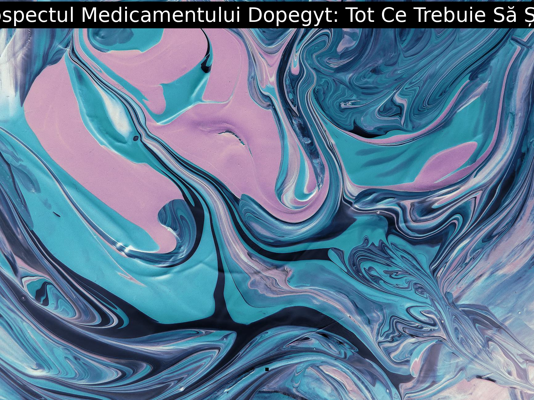 Prospectul Medicamentului Dopegyt: Tot Ce Trebuie Să Știți